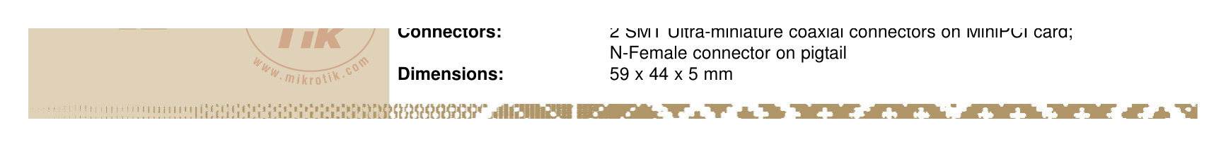 5G-AGP 外形尺寸圖 59 x 44 x 5 mm Mikrotikls SIA, Pernavas 46, LV-1009, Riga, LATVIA Page 1 of 1 Phone: +371 7317700; Fax: +371 7317701; ht