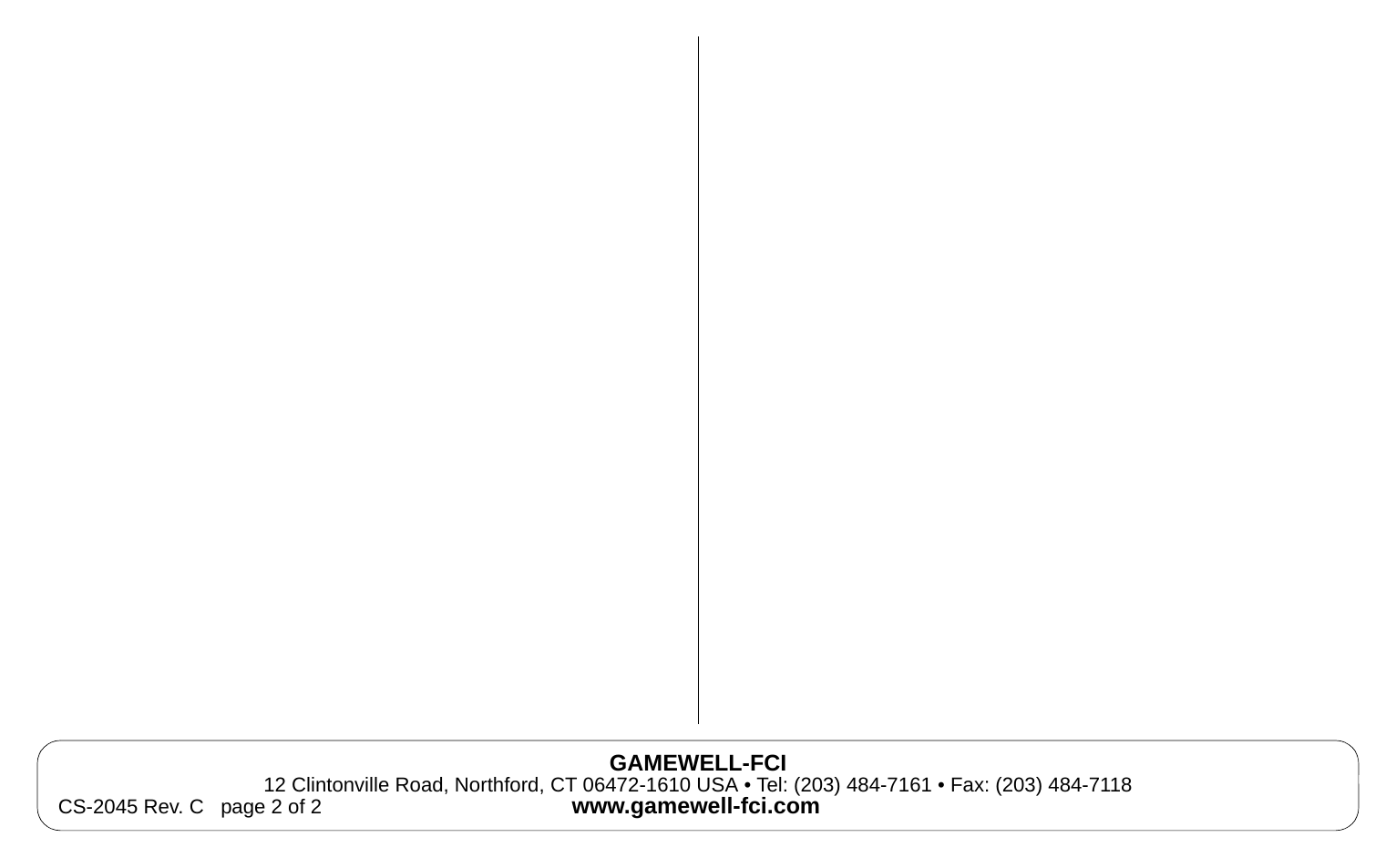 CS-2045 外形尺寸圖 4.688" (11.908 cm) backbox GAMEWELL-FCI 12 Clintonville Road, Northford, CT 06472-1610 USA • Tel: (203) 484-7161 • Fax: