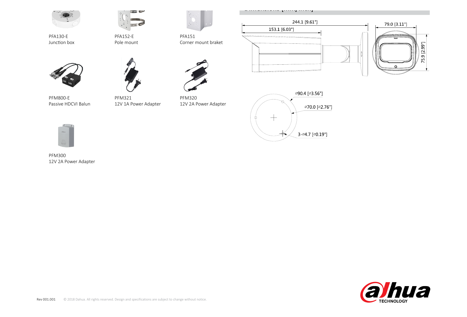 DH-HAC-HFW2241T-I8-A 外形尺寸圖 244.1mm×90.4mm×90.4mm (9.61"×3.5"×23.5") pinpoint the right camera for your needs. The DORI distance is calculated based