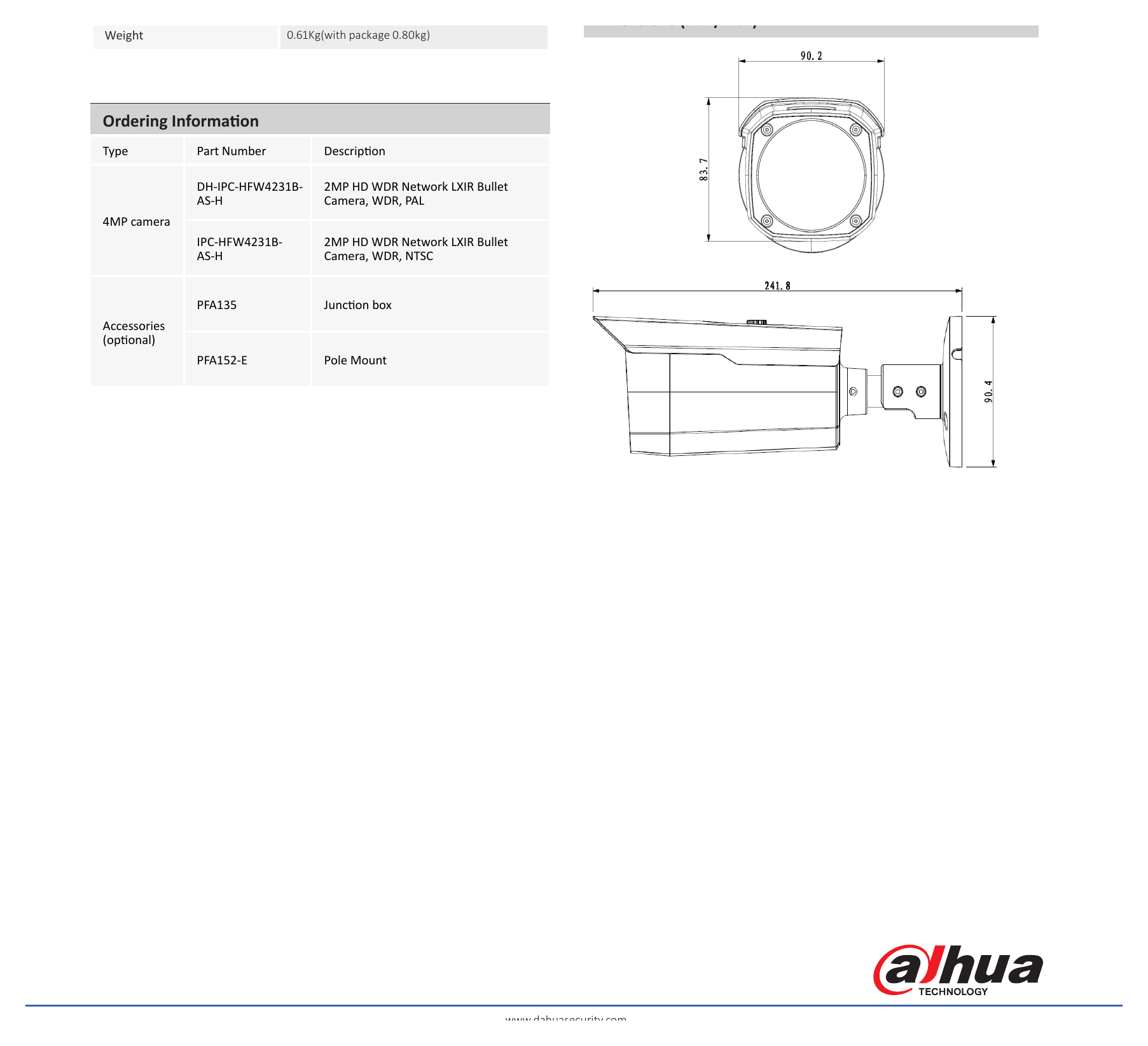 DH-IPC-HFW4231B-AS-H 外形尺寸圖 Φ90.4mm×241.8mm Dimensions (mm/inch)｜重量 0.61Kg(with package 0.80kg) Ordering Information｜Unit: mm