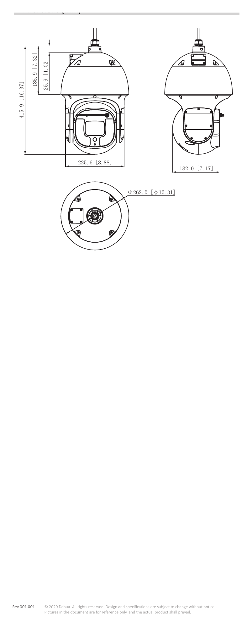 DH-SD8A250WA-HNF 外形尺寸圖 Φ262 mm × 415.6 mm (Φ10.31" × 16.36") Plane Mount Bracket｜Unit: mm