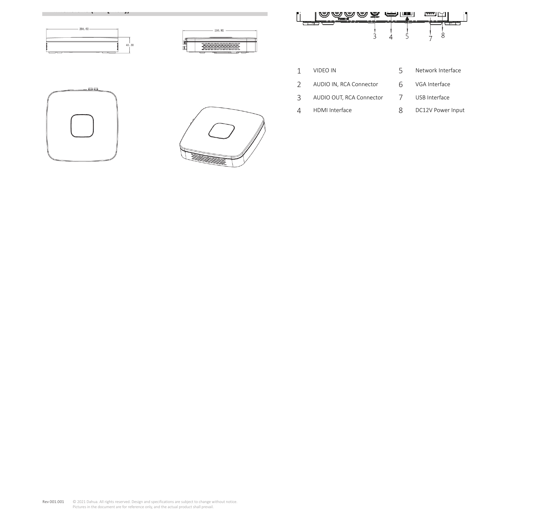 DH-XVR4108C-X1 外形尺寸圖 Smart 1U, 205mm×211mm×45mm (8.1“×8.3”×1.8“)｜Unit: mm