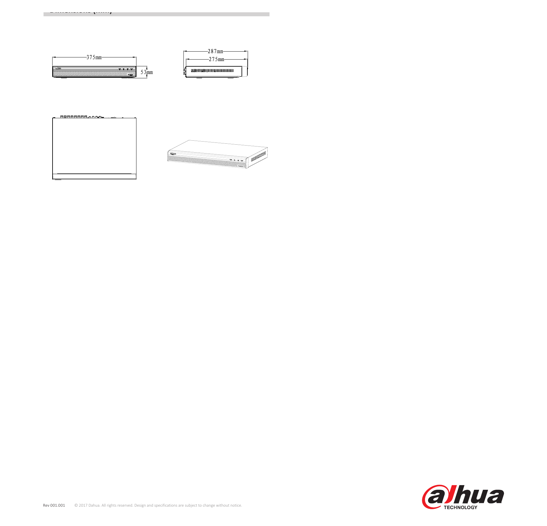 DHI-XVR4232AN 外形尺寸圖 1U, 375mm×287mm×53mm (14.8" x 11.3" x 2.1") Third-party Support｜Unit: mm