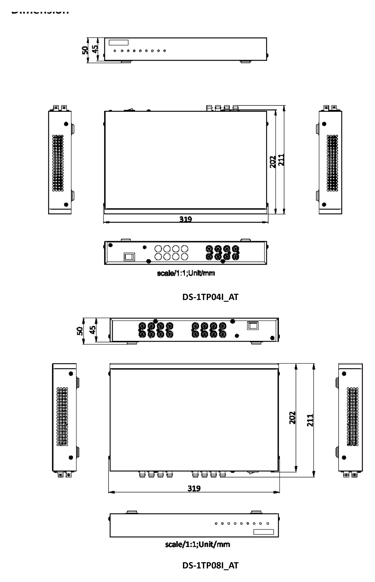 DS-1TP04I/AT 外形尺寸圖 315 × 242 × 45 mm (12.4 × 9.53 × 1.8 inch) (W × D × H)｜重量 ≤ 2.3 kg (5.1 lb) ≤ 2.4 kg (5.3 lb)｜Unit: mm