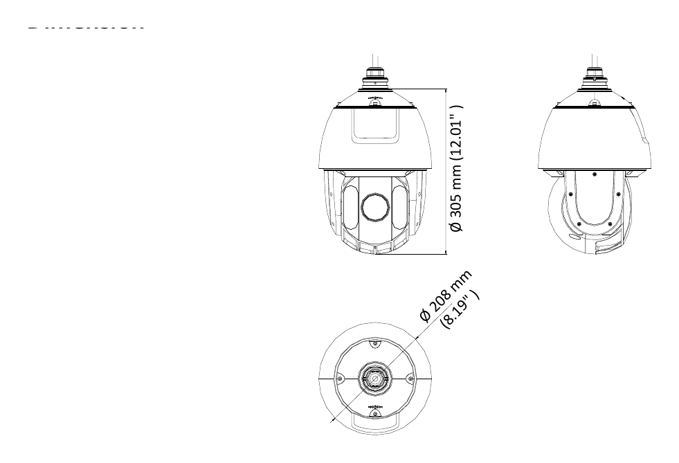 DS-2AE5225TI-A 外形尺寸圖 Ø 208 mm × 305 mm (Ø 8.19" ×12.01")｜Unit: mm