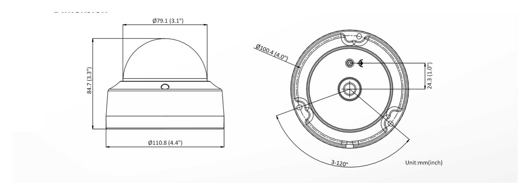 DS-2CD2123G2-IS-D 外形尺寸圖 Ø 110.8 mm × 84.7 mm (Ø 4.4" × 3.3") Package 134 mm × 134 mm × 108 mm (5.3" × 5.3" × 4.3")｜Unit: mm