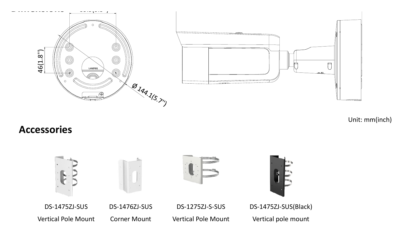 DS-2CD2665G0-IZS 外形尺寸圖 Camera: Φ144 × 332.7 mm (Φ5.7"× 13.1") Camera: 1400 g (3.1 lb.) With package: 2500 g (5.5 lb.) Available Model: DS-2CD26