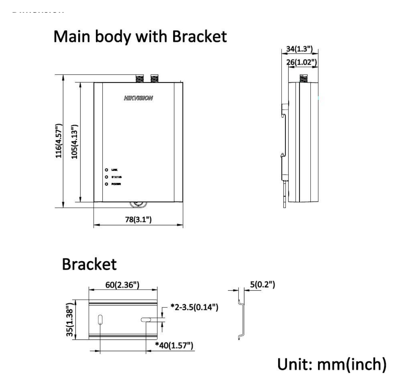 DS-2CD6425G2-C2 外形尺寸圖 105 mm × 78 mm × 26 mm (4.13" × 3.1" × 1.02")｜重量 Main body: approx. 180 g (0.39 lb.)｜Unit: mm