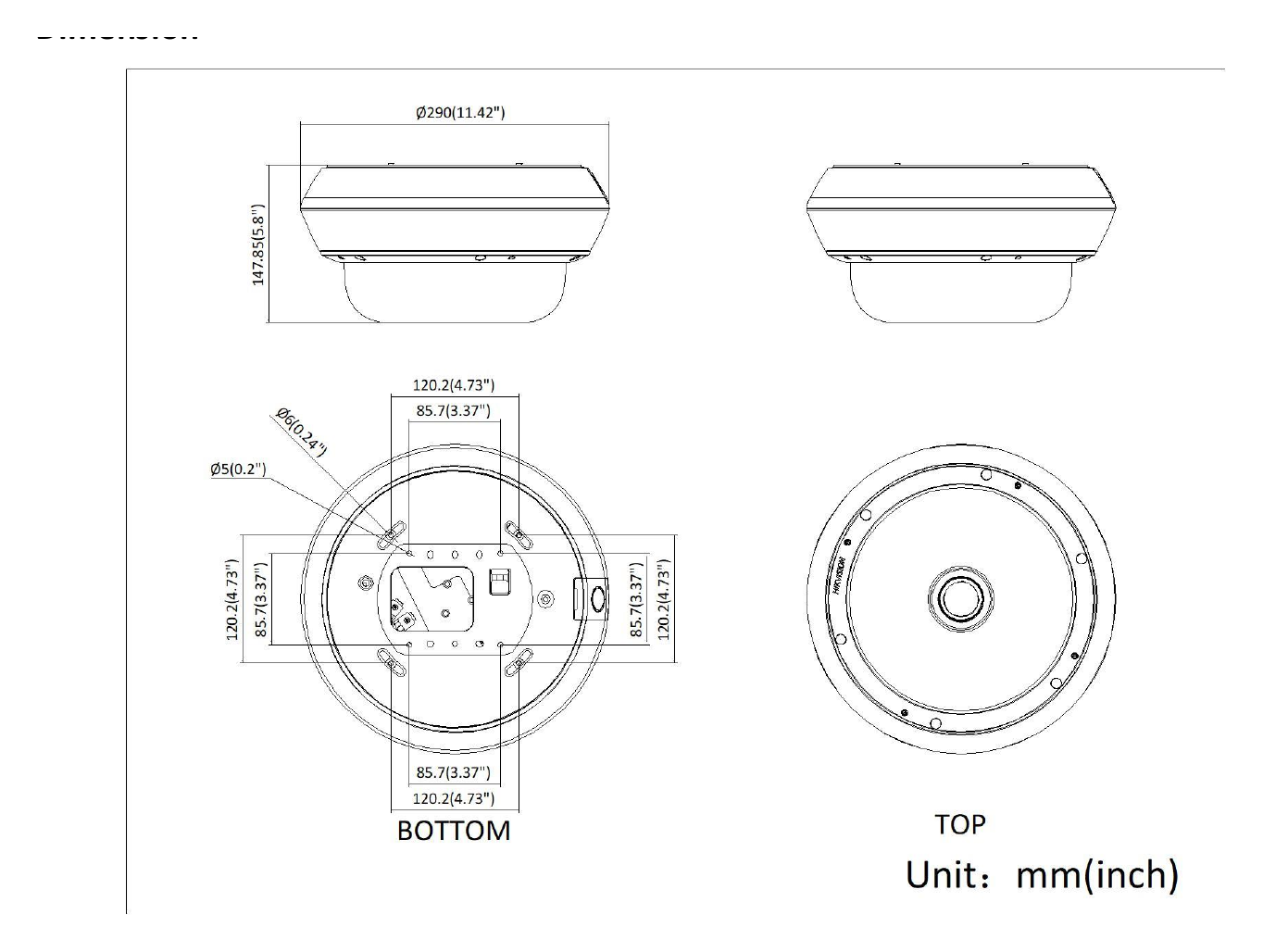 DS-2CD6D55G2-IZHS 外形尺寸圖 Ø 290 mm × 148 mm (Ø 11.42" × 5.8")｜重量 Approx. 4.7 kg (10.36 lb.)｜Unit: mm