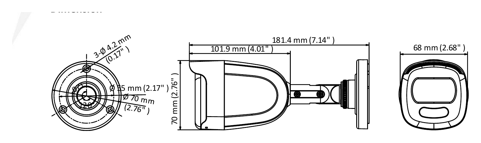 DS-2CE10DFT-F 外形尺寸圖 181.4 mm × 70 mm × 68 mm (7.14" × 2.75" × 2.68")｜重量 Approx. 390 g (0.86 lb.)｜Unit: mm