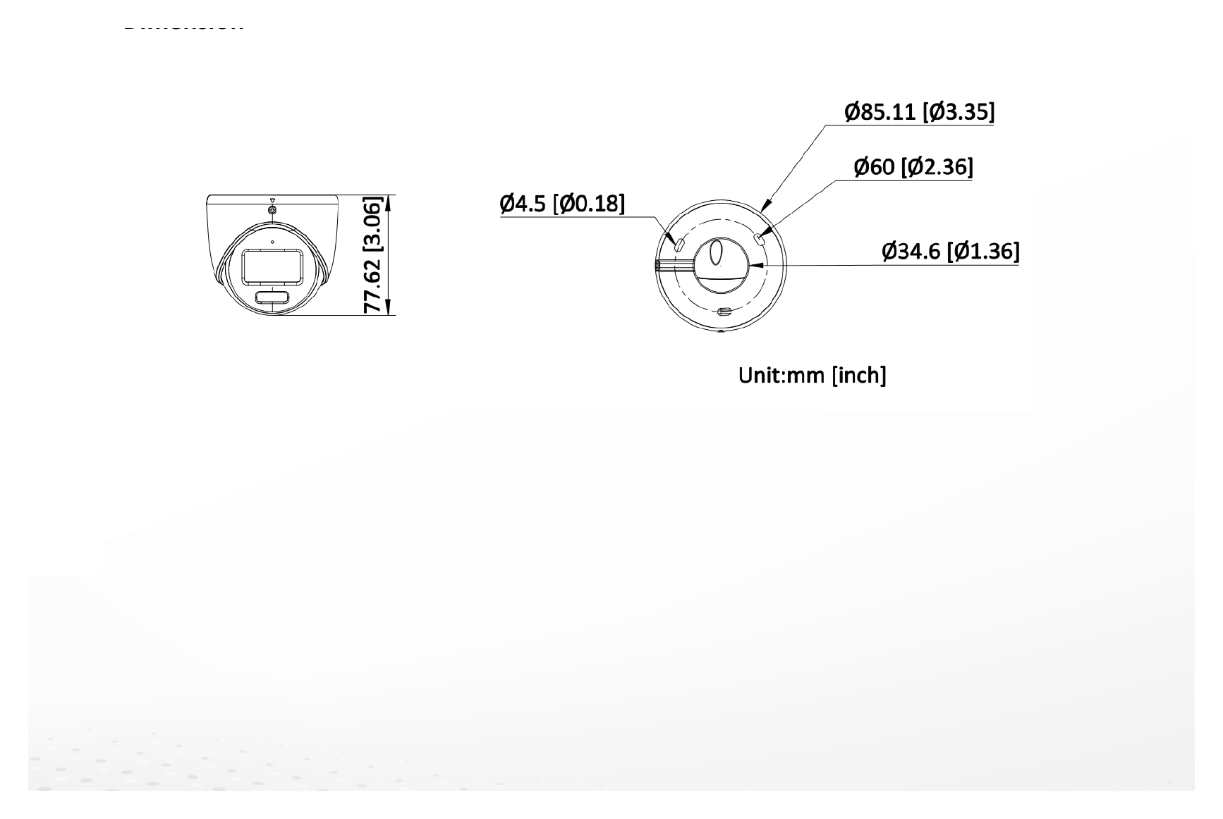DS-2CE70DF3T-LMFS 外形尺寸圖 Ø 85.11 mm × 77.62 mm (Ø 3.35" × 3.05")｜重量 Approx. 335 g (0.74 lb.)｜Unit: mm