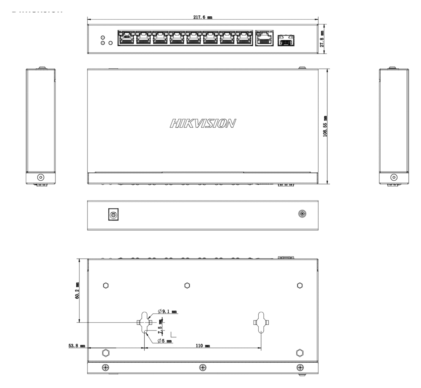 DS-3E0510P-E/M 外形尺寸圖 217.6 mm × 27.8 mm × 108.55 mm (8.6'' × 1.1'' × 4.3'')｜Unit: mm