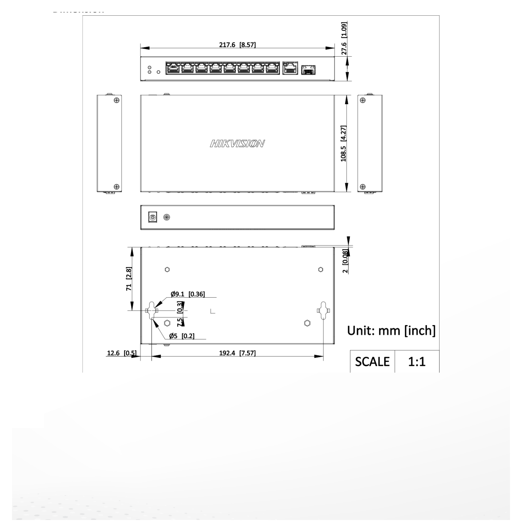 DS-3E0510P-EB 外形尺寸圖 217.6 mm × 27.6 mm × 108.5 mm (8.56'' × 1.08'' × 4.27'')｜Unit: mm