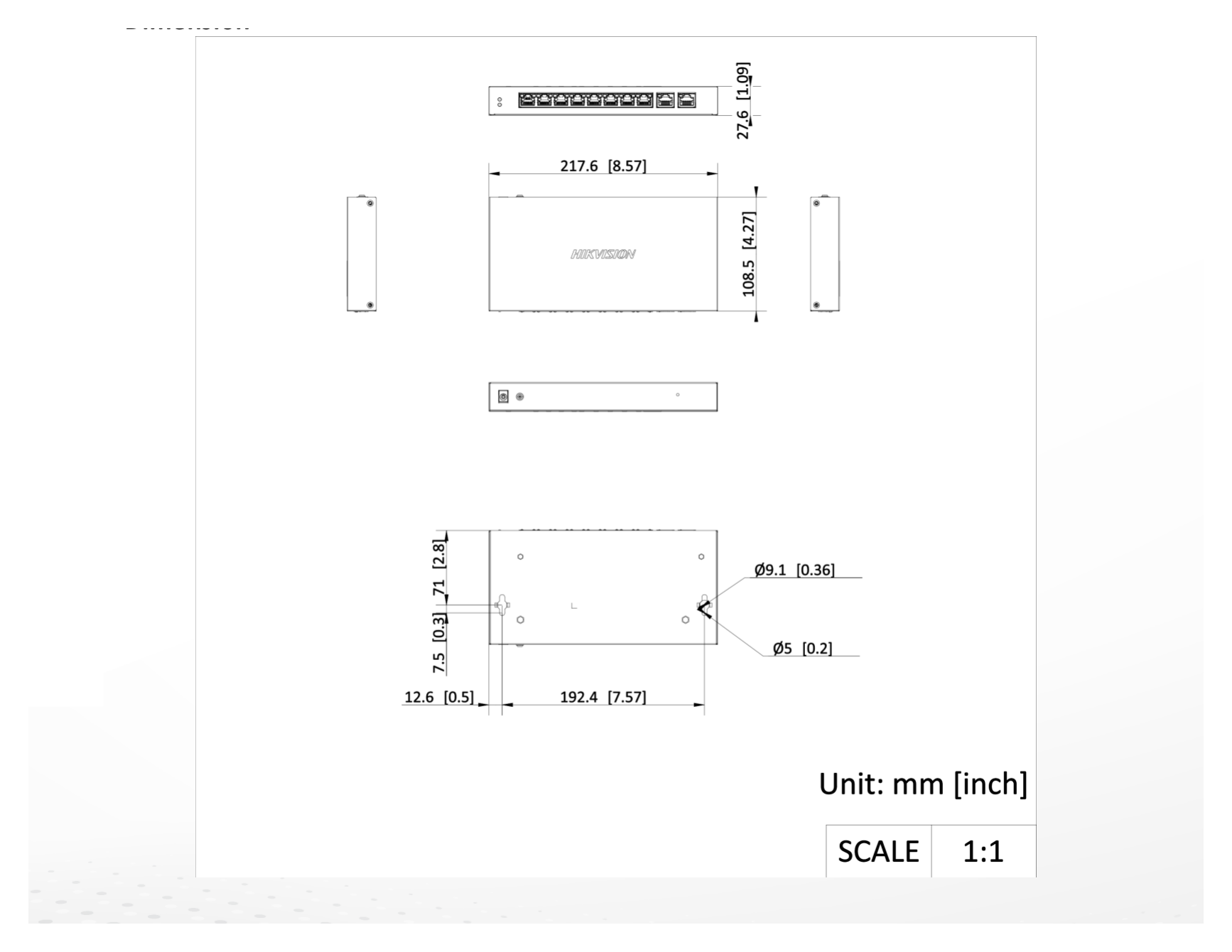 DS-3E1310P-EI/M 外形尺寸圖 217.6 mm × 27.6 mm × 108.5 mm (8.57'' × 1.09'' × 4.27'')｜Unit: mm