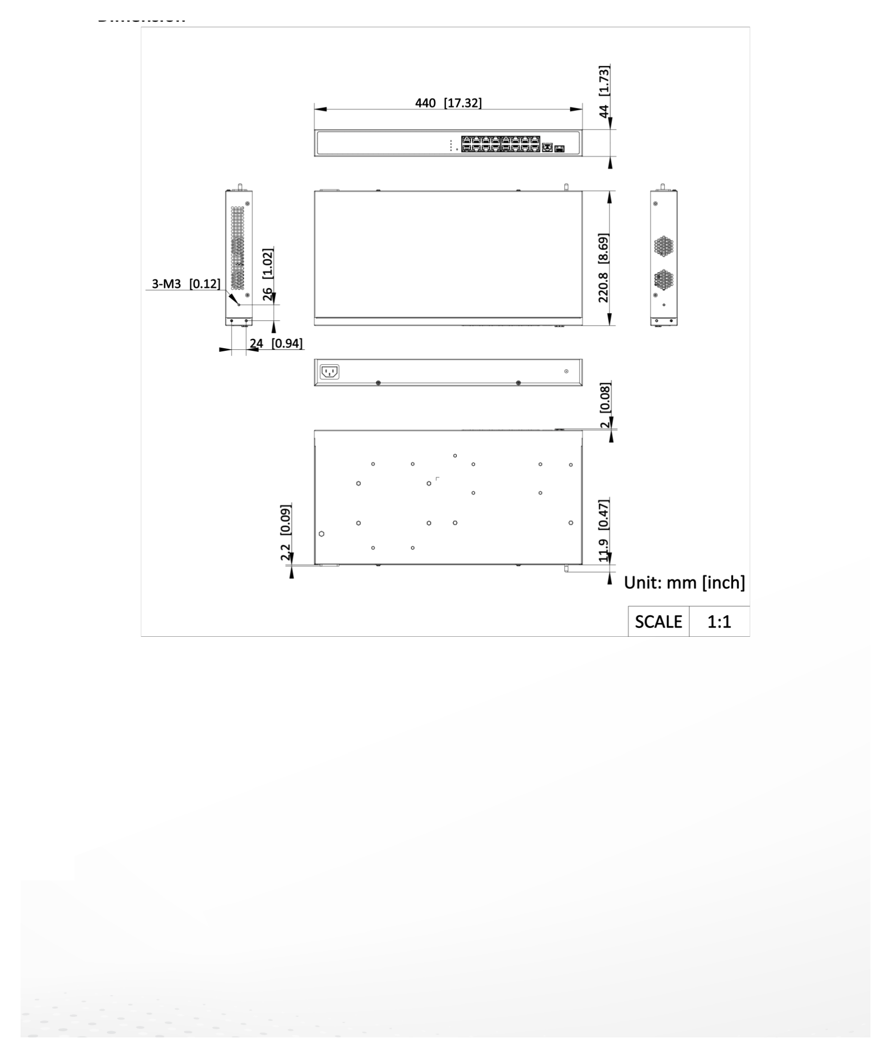 DS-3E1518P-EI 外形尺寸圖 440.0 mm × 44.0 mm× 220.8 mm (17.32'' × 1.73'' × 8.69'')｜Unit: mm
