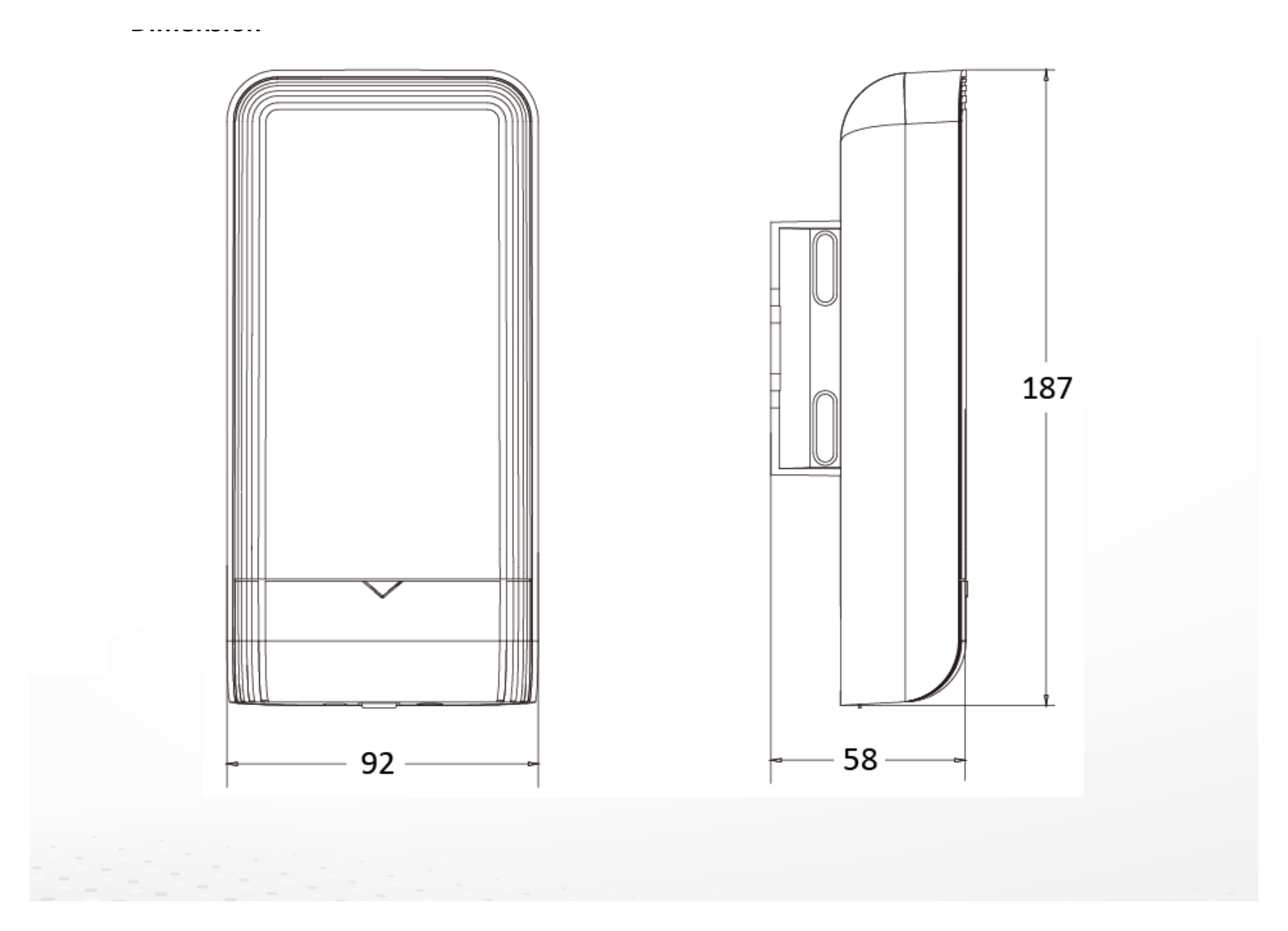DS-3WF0FA-2N 外形尺寸圖 92 mm × 187 mm × 58 mm (3.62'' × 7.36'' × 2.28'')｜Unit: mm