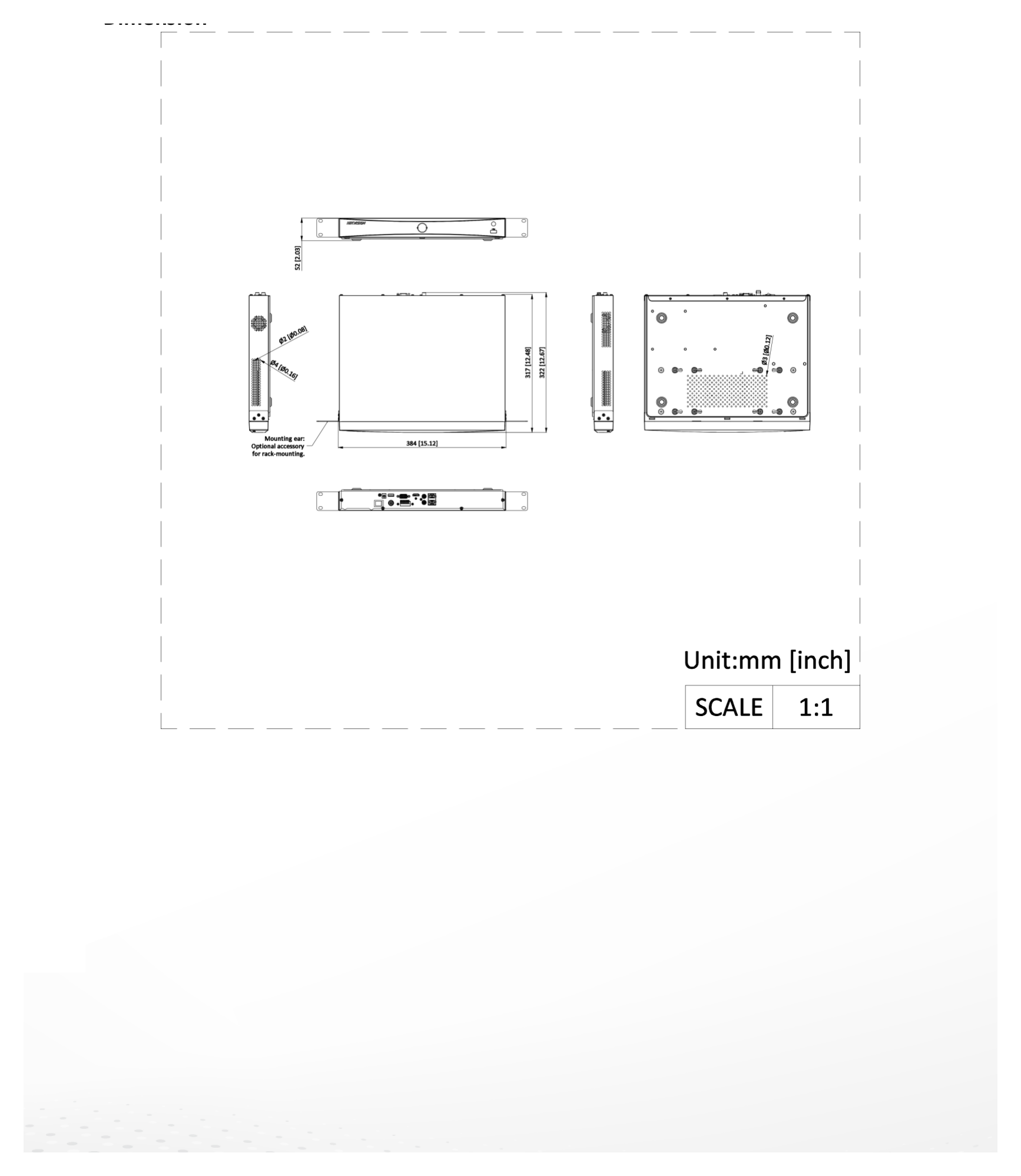 DS-7608NXI-I2 外形尺寸圖 385 × 315 ×52 mm ( 11.6"× 9.5" × 1.6")｜重量 ≤ 1.6 kg (3.5 lb) Obtained Certification｜Unit: mm