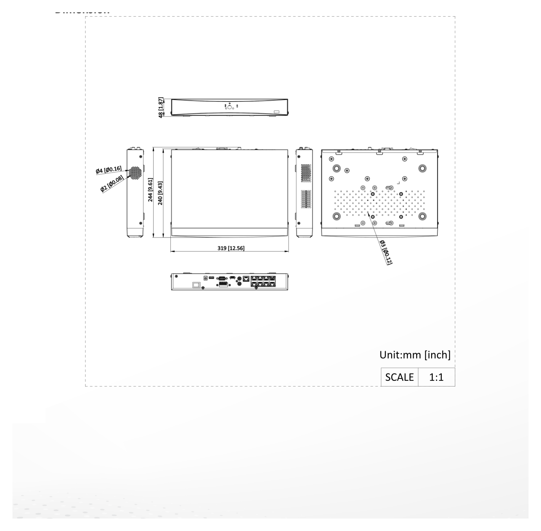 DS-7608NXI-K1 外形尺寸圖 319 mm × 240mm × 48 mm (12.56 × 9.43 × 187 inch)｜重量 ≤ 1kg (without HDD, 2.9 lb.)｜Unit: mm