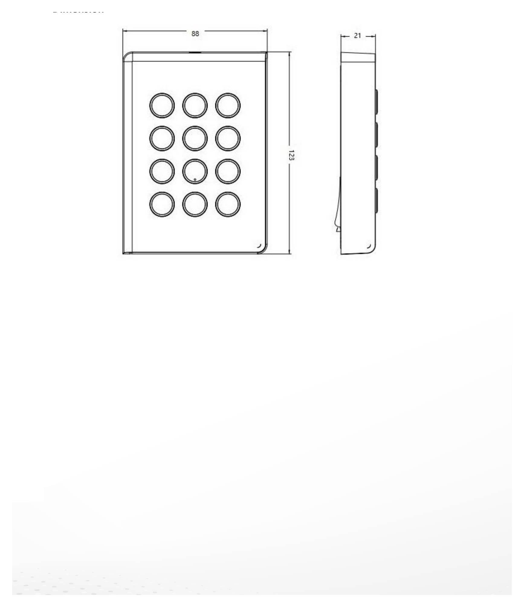 DS-K1108A 外形尺寸圖 123 mm × 88 mm × 21 mm (4.84