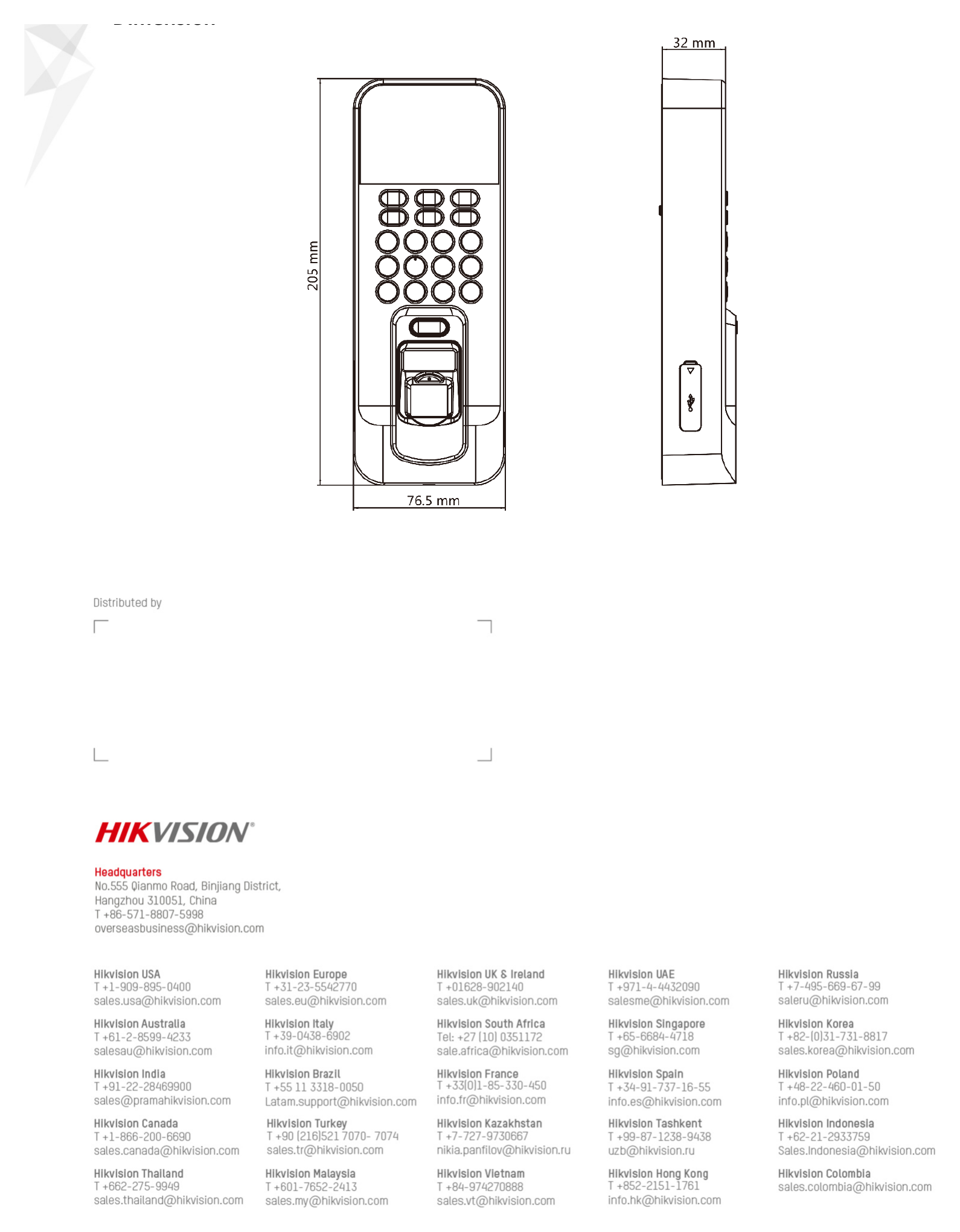 DS-K1T804AMF 外形尺寸圖 205 mm × 76.5 mm × 37 mm (8.07" × 3.01" × 1.46")｜Unit: mm