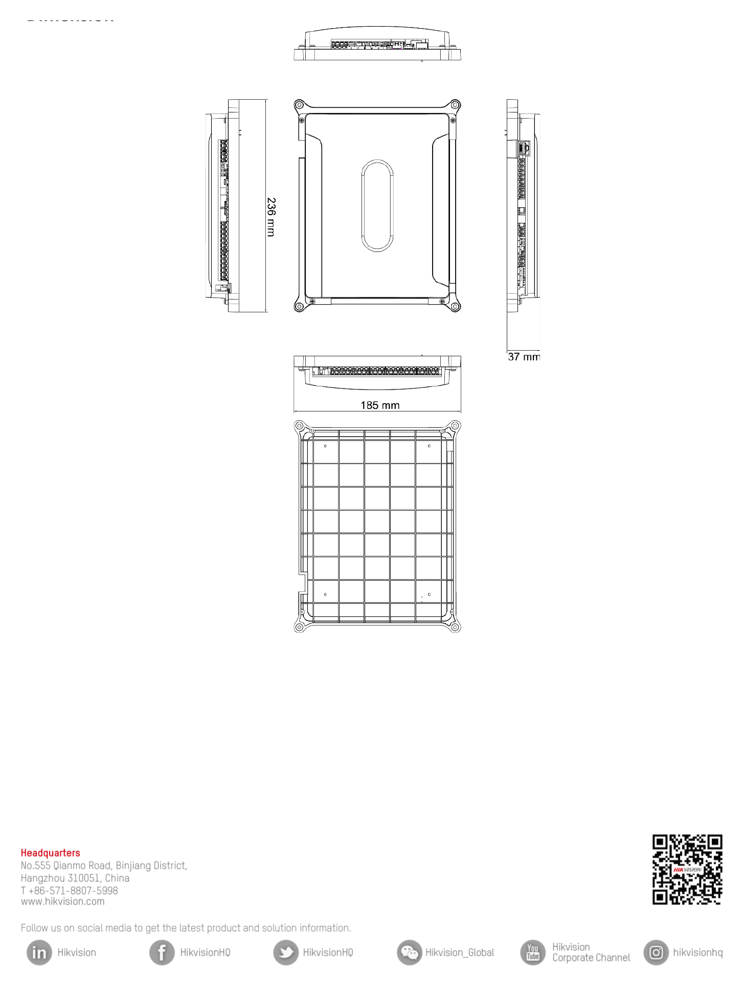 DS-K2602T 外形尺寸圖 236 mm × 185 mm × 37 mm (9.3" × 7.3" × 1.5")|Unit: mm