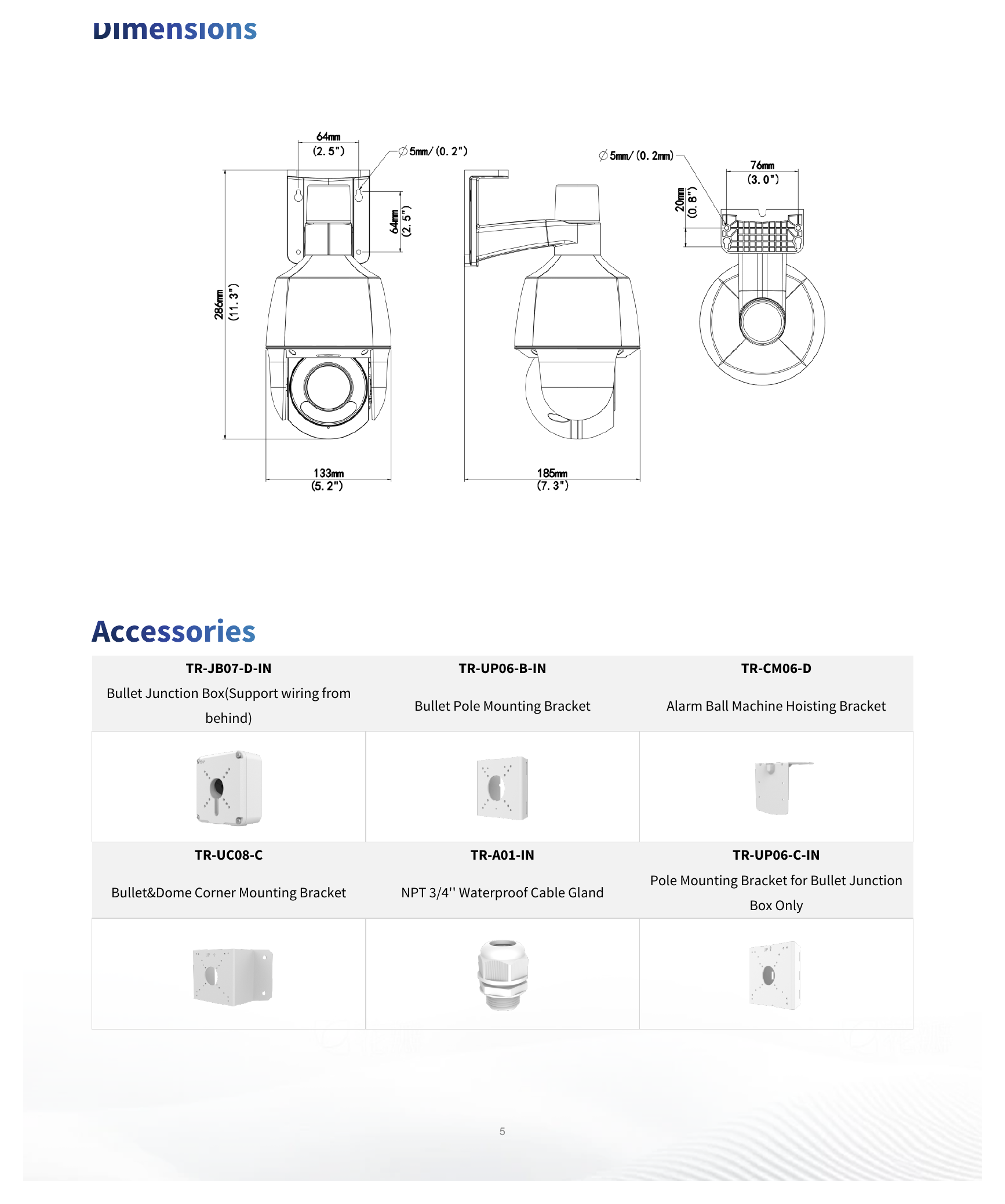IPC6312LFW-AX5C-VG1 外形尺寸圖 133 mm × 185 mm × 286 mm (Ø 5.2" × 7.3" × 11.3" ) (L × W × H)｜重量 788 g (1.74 lb.)｜Unit: mm