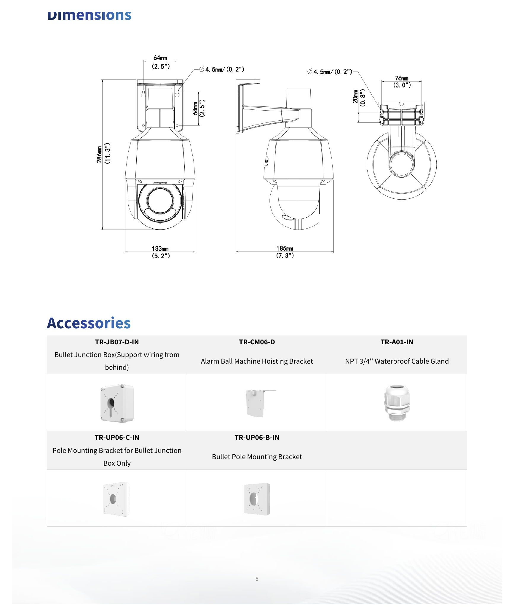 IPC6325LFW-AX5C-VG 外形尺寸圖 185 mm × 133 mm × 286 mm (7.3" × 5.2" × 11.3") (L × W × H)｜重量 1.32 kg (2.91 lb.)｜Unit: mm