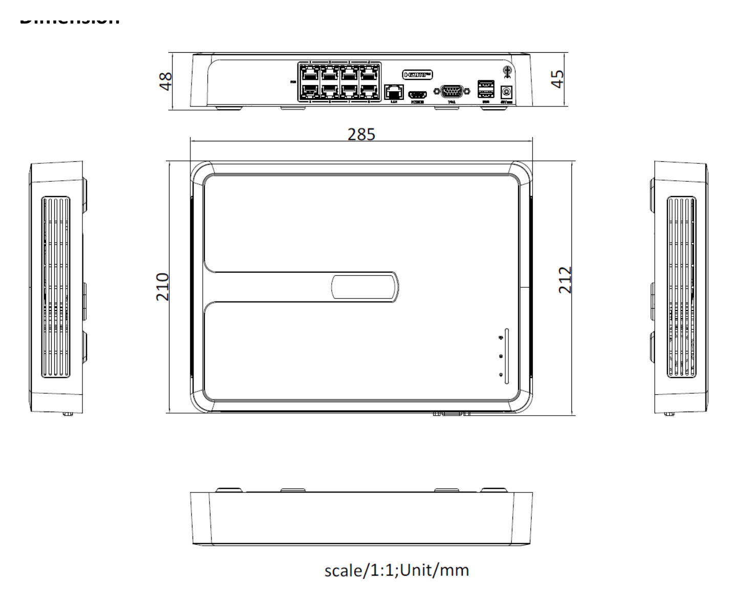 NVR-108H-D/8P 外形尺寸圖 285 × 210 × 48 mm(11.2
