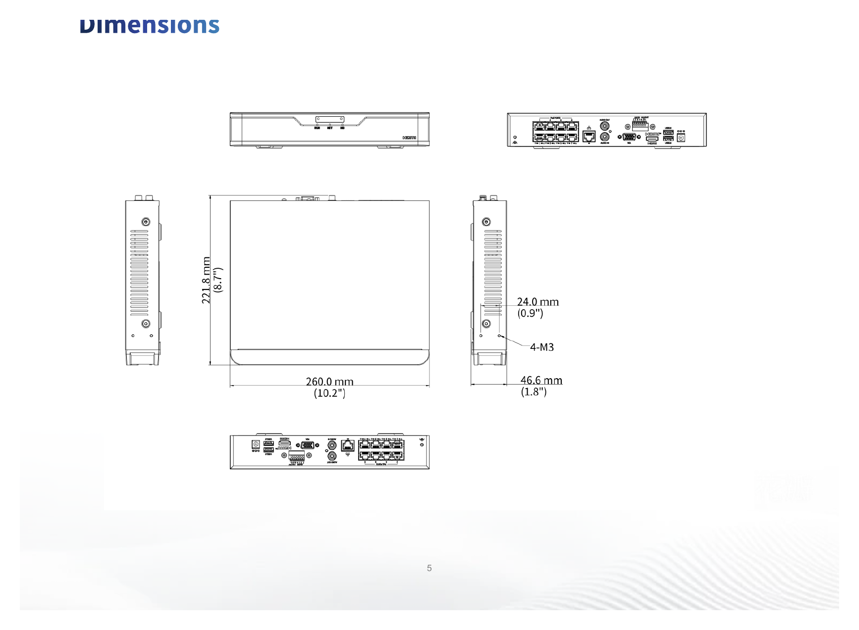 NVR301-08E-P8-IQ 外形尺寸圖 260mm x 215mm x 46.6mm (10.2"×8.5"×1.8")｜Unit: mm