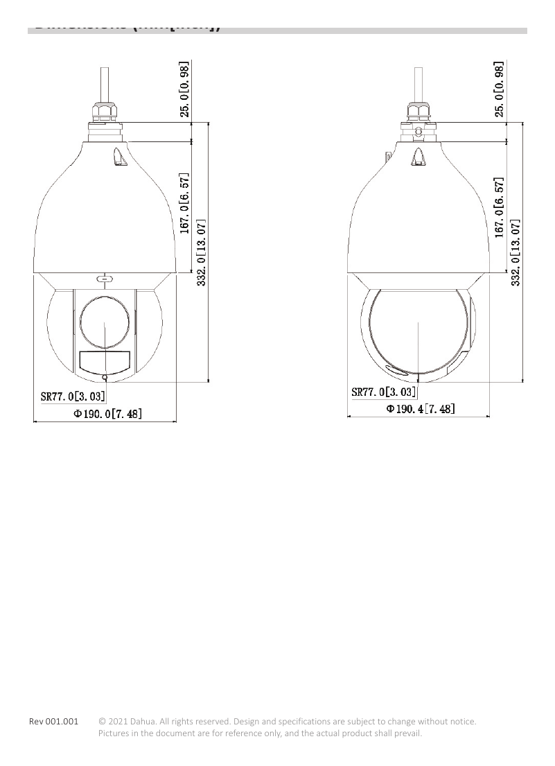 SD5A425XA-HNR 外形尺寸圖 Φ190 mm × 332 mm (7.48" × 13.07“) Wall Mount Bracket Power Adapter Net Weight: 4.7 kg (10.36 lb)｜Unit: mm