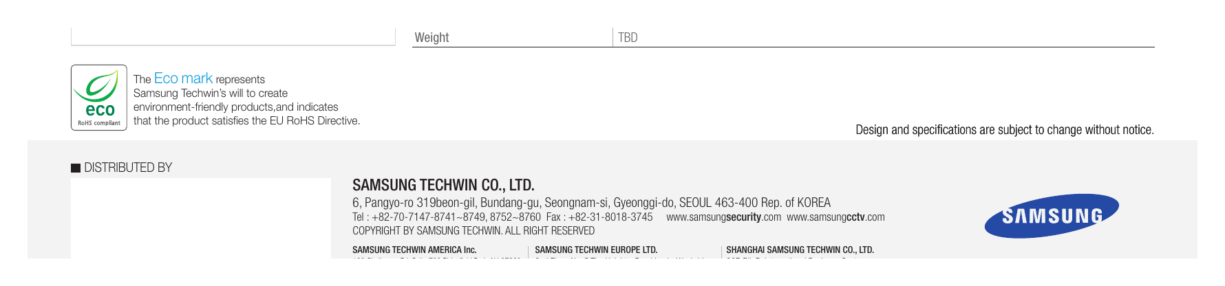 SUD-2081-ENG-2P 外形尺寸圖 Unit : mm (inch)｜重量 TBD The Eco mark represents Samsung Techwin’s will to create environment-friendly products,and indic
