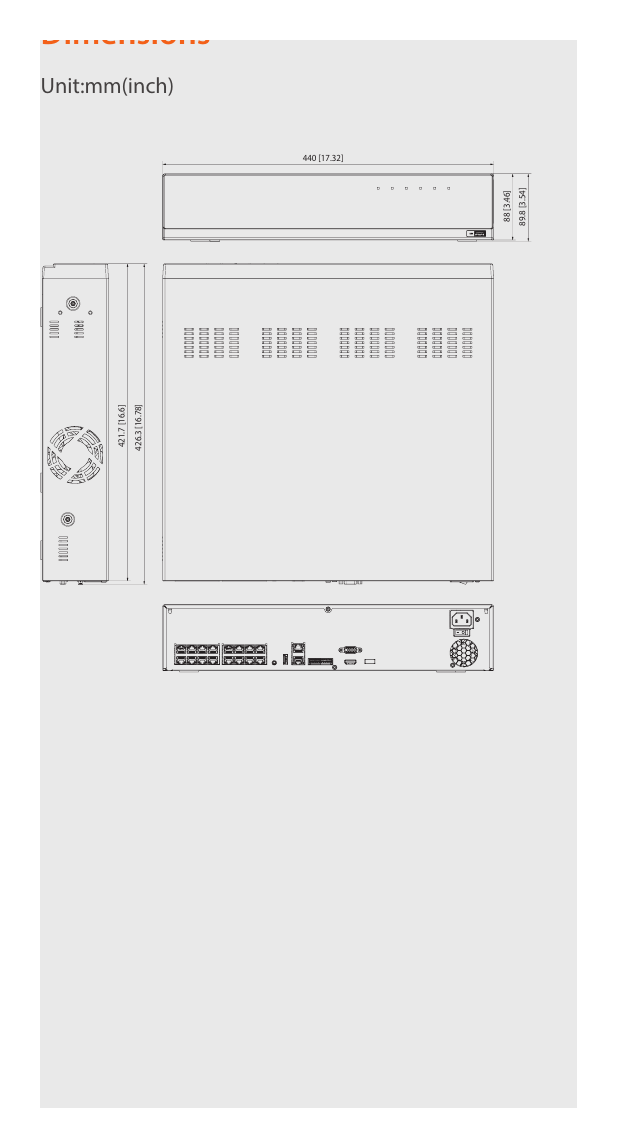 WRN-1610S 外形尺寸圖 440 x 89.8 x 426.3 mm (WxHxD) (17.32 x 3.54 x 16.78)｜重量 5.2 kg (without HDDs) * The latest product information / specif
